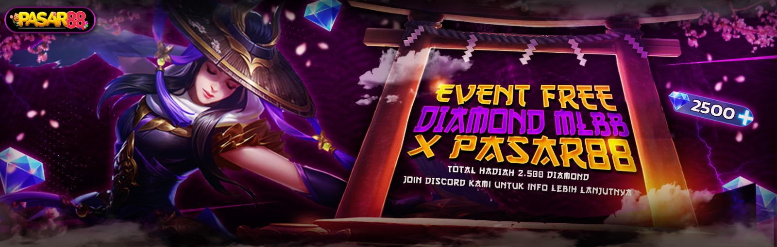 💎EVENT FREE DIAMOND MLBB X PASAR88💎