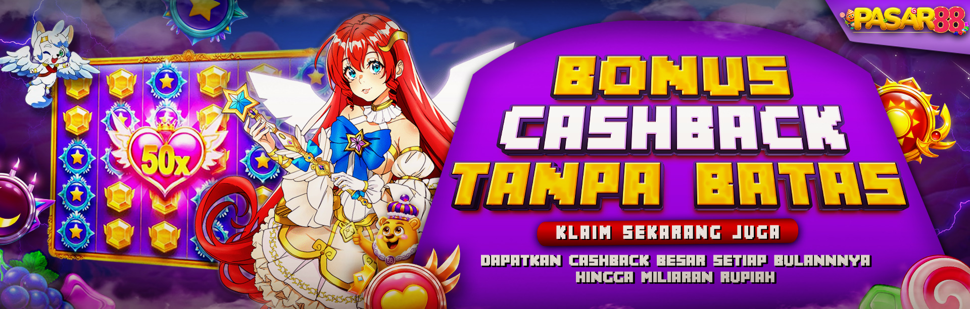 BONUS CASHBACK SETIAP BULAN TANPA BATAS