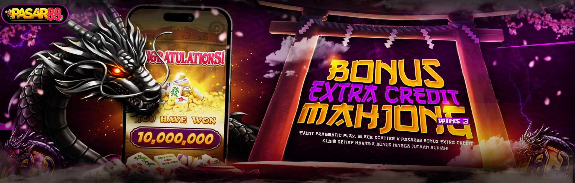 EVENT PRAGMATIC PLAY (MAHJONG WINS 3 BLACK SCATTER) X PASAR88