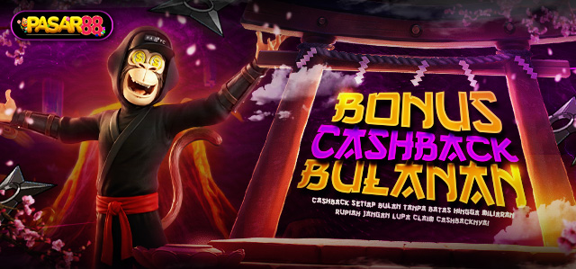 BONUS CASHBACK SETIAP BULAN TANPA BATAS