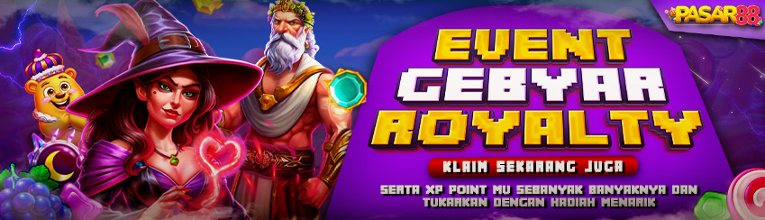 EVENT GEBYAR ROYALTY PASAR88