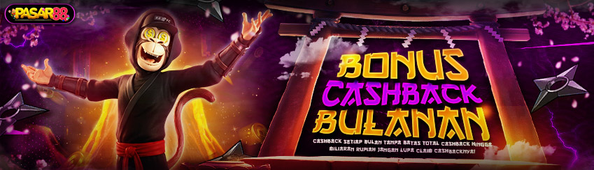 BONUS CASHBACK SETIAP BULAN TANPA BATAS